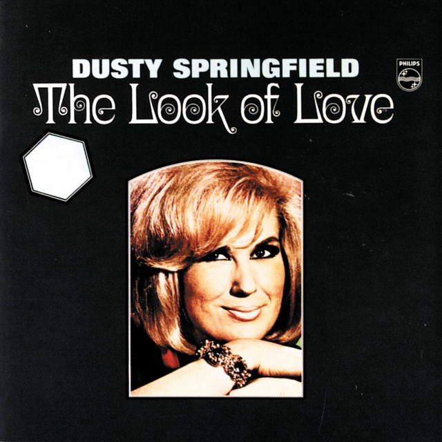 The Look Of Love by Dusty Springfield