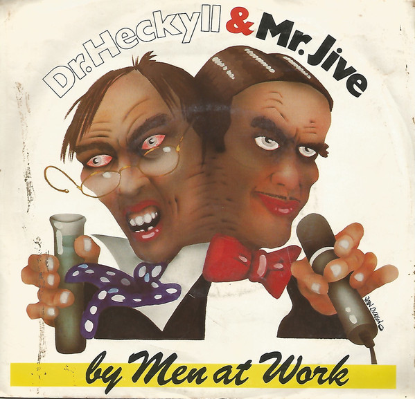Dr Heckyll And Mr Jive by Men At Work