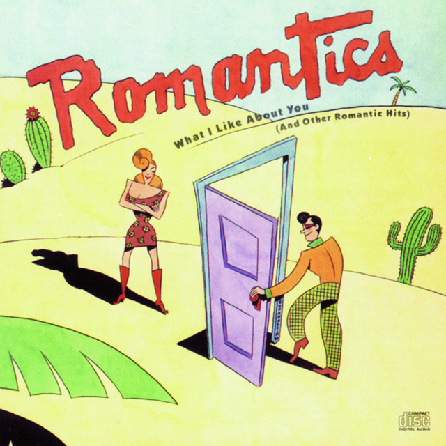What I Like About You - The Romantics